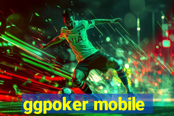 ggpoker mobile